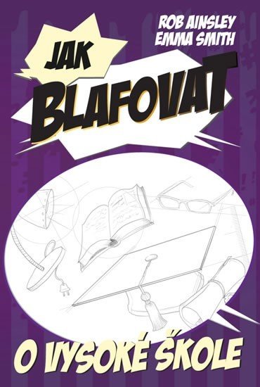 Jak blafovat o vysoké škole