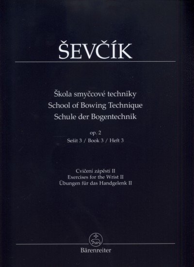 Škola smyčcové techniky Op. 2 Sešit 3