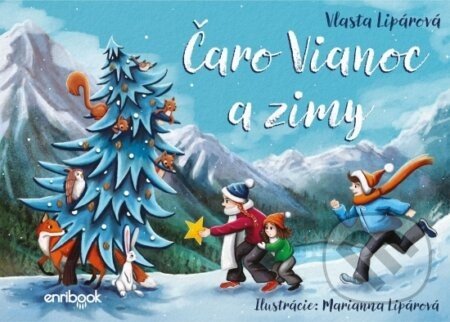 Čaro Vianoc a zimy - Vlasta Lipárová