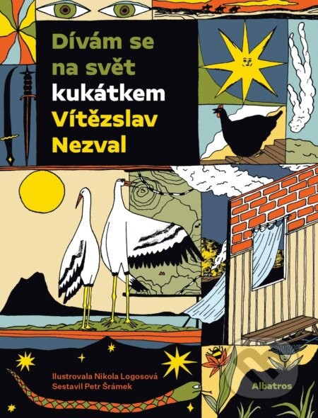 Dívám se na svět kukátkem - Petr Šrámek, Vítězslav Nezval, Nikola Logosová (ilustrácie)