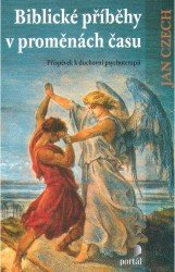 Biblické příběhy v proměnách času