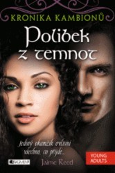 Kronika kambionů – Polibek z temnot