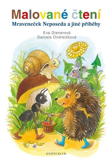 Malované čtení - Mraveneček Neposeda a jiné příběhy