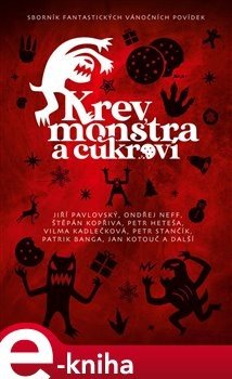 Krev, monstra a cukroví