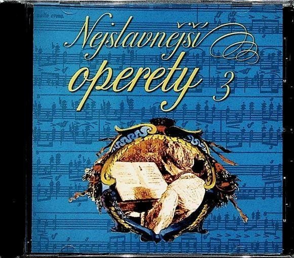 Nejslavnější operety 3 - CD