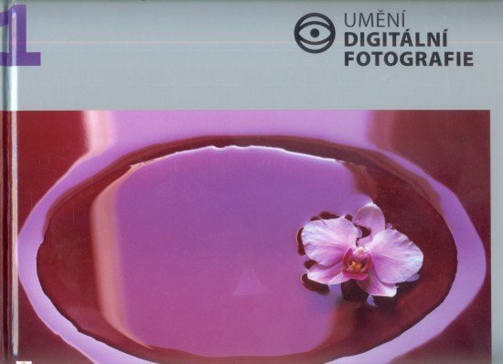 Umění digitální fotografie