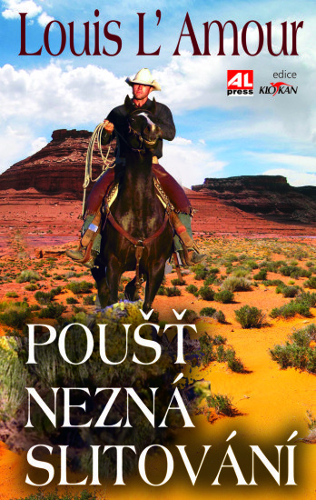 Poušť nezná slitování