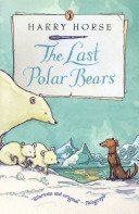 Last Polar Bears (Horse Harry)(Paperback / softback)
