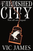 Tarnished City (James Vic)(Paperback / softback)