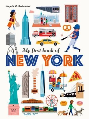 My First Book of New York (Arrhenius Ingela P.)(Pevná vazba)