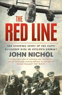 Red Line - The Gripping Story of the RAF's Bloodiest Raid on Hitler's Germany (Nichol John)(Paperback / softback)