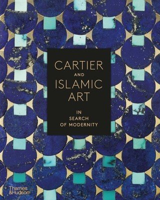 Cartier and Islamic Art: In Search of Modernity (Ecker Heather)(Pevná vazba)
