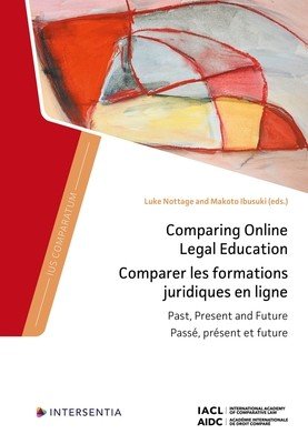 Comparing Online Legal Education: Past, Present and Future (Nottage Luke)(Pevná vazba)