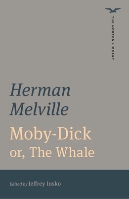 Moby-Dick (The Norton Library) (Melville Herman)(Paperback / softback)