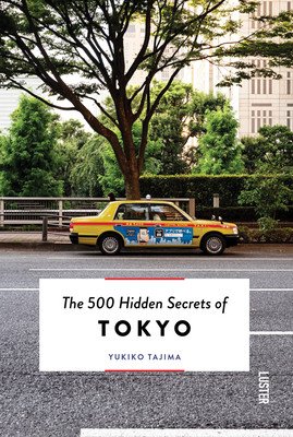 The 500 Hidden Secrets of Tokyo (Tajima Yukiko)(Paperback)