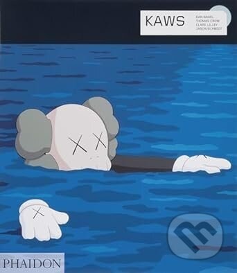 KAWS - Dan Nadel, Thomas Crow, Clare Lilley