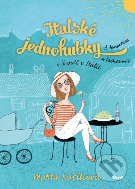 Italské jednohubky, 3.  vydání - Marta Kučíková