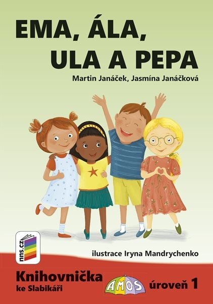 Ema, Ála, Ula a Pepa (Knihovnička ke Slabikáři AMOS) - Martin Janáček, Jasmína Janáčková