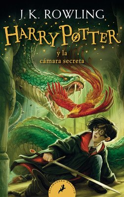 Harry Potter Y La Cmara Secreta / Harry Potter and the Chamber of Secrets = Harry Potter and the Chamber of Secrets (Rowling J. K.)(Paperback)