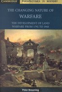 The Changing Nature of Warfare: 1792-1945 (Browning Peter)(Paperback)
