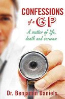 Confessions of a GP (Daniels Benjamin)(Paperback / softback)