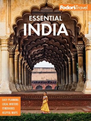 Fodor's Essential India: With Delhi, Rajasthan, Mumbai & Kerala (Fodor's Travel Guides)(Paperback)