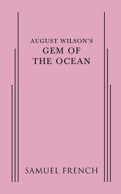 August Wilson's Gem of the Ocean (Wilson August)(Paperback)