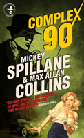 Mike Hammer: Complex 90 (Spillane Mickey)(Mass Market Paperbound)