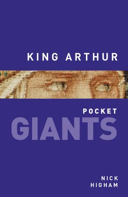 King Arthur: Pocket Giants (Higham Nick)(Paperback)