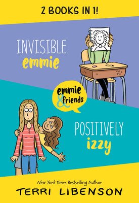 Invisible Emmie and Positively Izzy Bind-Up: Invisible Emmie, Positively Izzy (Libenson Terri)(Paperback)