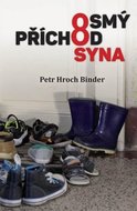 Osmý příchod syna - Binder Petr Hroch