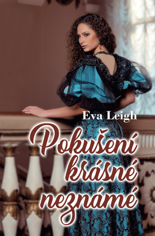 Pokušení krásné neznámé - Eva Leigh - e-kniha