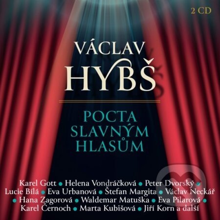 Václav Hybš: Pocta Slavnym Hlasům - Václav Hybš