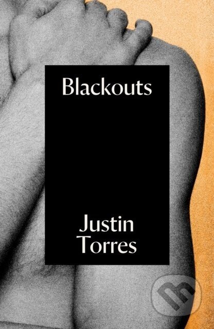 Blackouts - Justin Torres