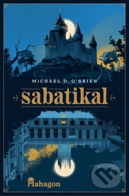 Sabatikal - Michael D. O’Brien
