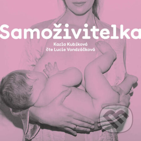 Samoživitelka - Karla Kubíková