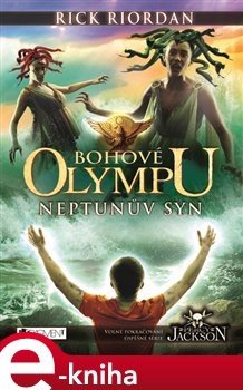 Bohové Olympu – Neptunův syn - Rick Riordan