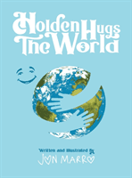 Holden Hugs The World (Marro Jon)(Pevná vazba)