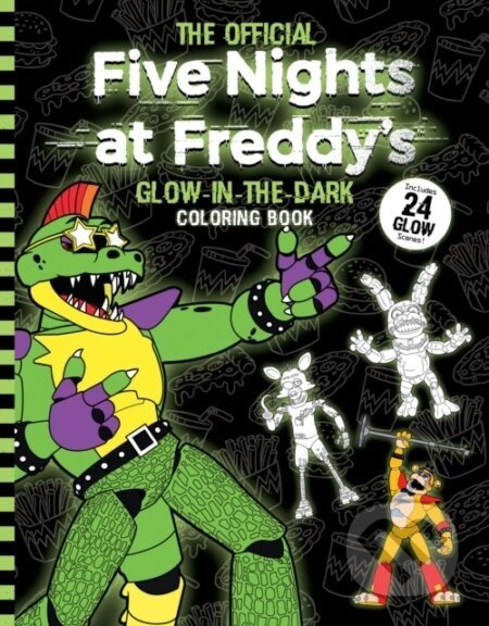 Five Nights at Freddy's Glow in the Dark Coloring Book - Scott Cawthon