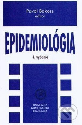 Epidemiológia (4.vydanie) - Pavol Bakoss