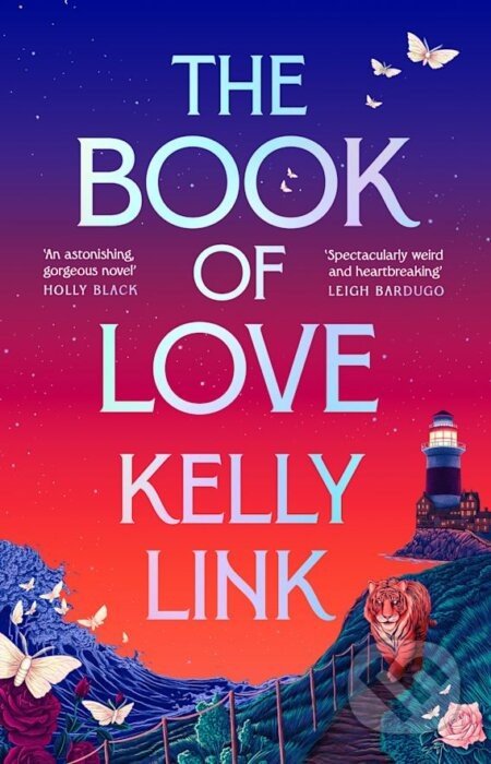 The Book of Love - Kelly Link