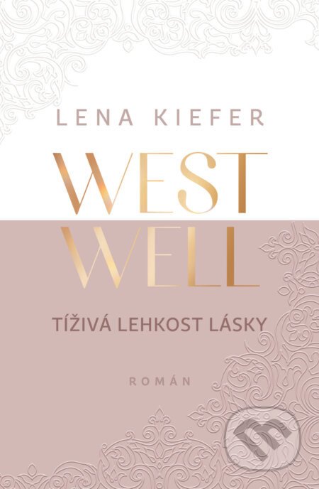 Westwell: Tíživá lehkost lásky - Lena Kiefer