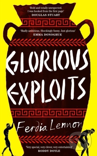 Glorious Exploits - Ferdia Lennon