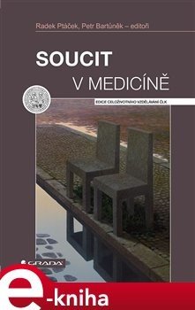 Soucit v medicíně - kol., Petr Bartůněk, Radek Ptáček