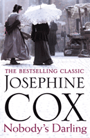 Nobody's Darling - A captivating saga of family, friendship and love (Cox Josephine)(Paperback / softback)