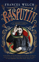 Rasputin - A short life (Welch Frances)(Paperback / softback)