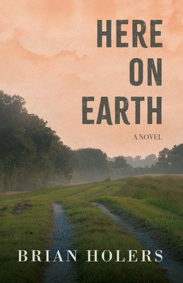 Here on Earth (Holers Brian)(Paperback)