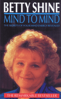 Mind to Mind (Shine Betty)(Paperback)