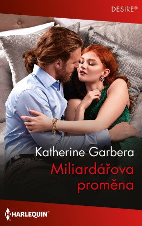 Miliardářova proměna - Katherine Garbera - e-kniha