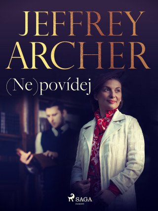 (Ne)povídej - Jeffrey Archer - e-kniha